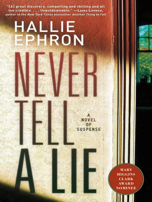 Title details for Never Tell a Lie by Hallie Ephron - Available